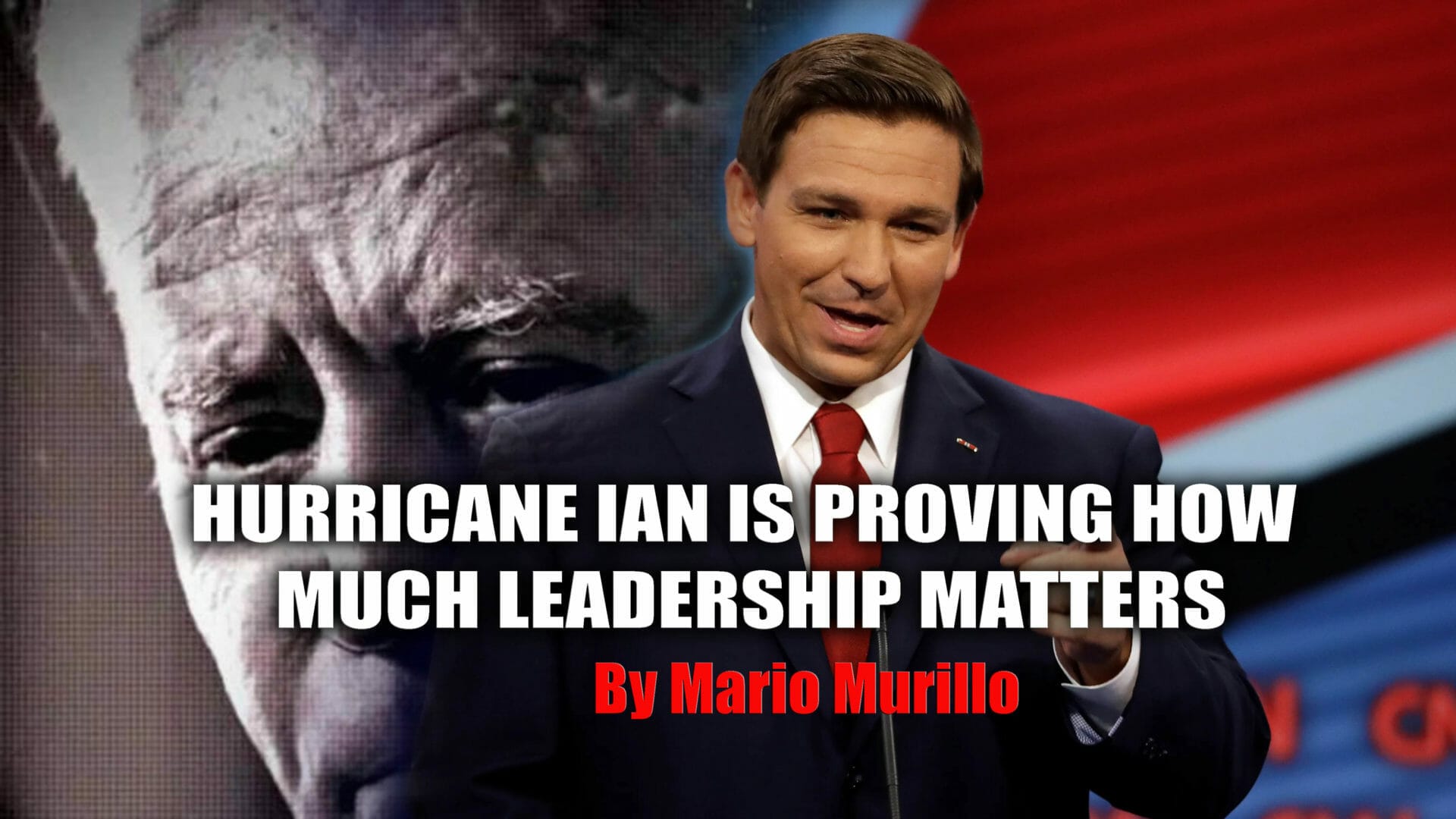 Hurricane Ian is proving how much leadership matters - Mario Murillo Ministries