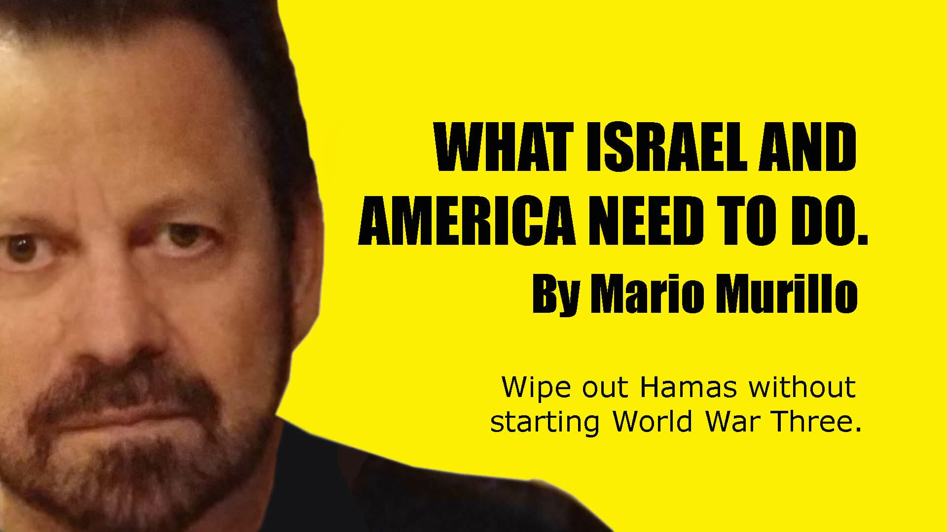 WHAT ISRAEL AND AMERICA SHOULD DO. - Mario Murillo Ministries