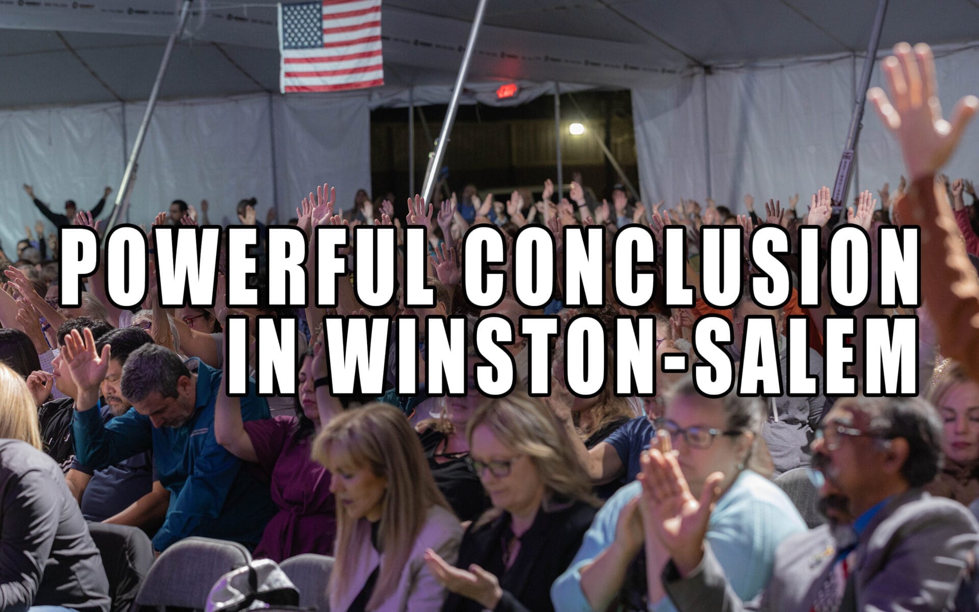 Powerful Conclusion in Winston-Salem - Mario Murillo Ministries