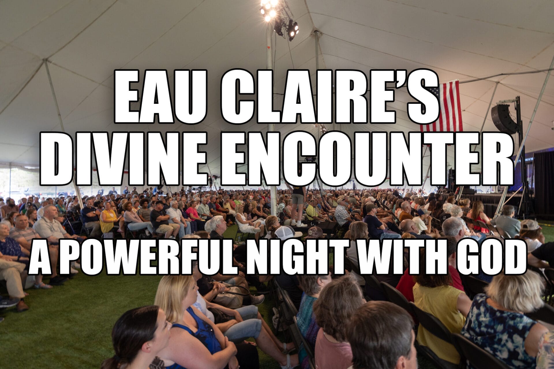 Eau Claire's Divine Encounter: A Powerful Night with God - Mario Murillo Ministries