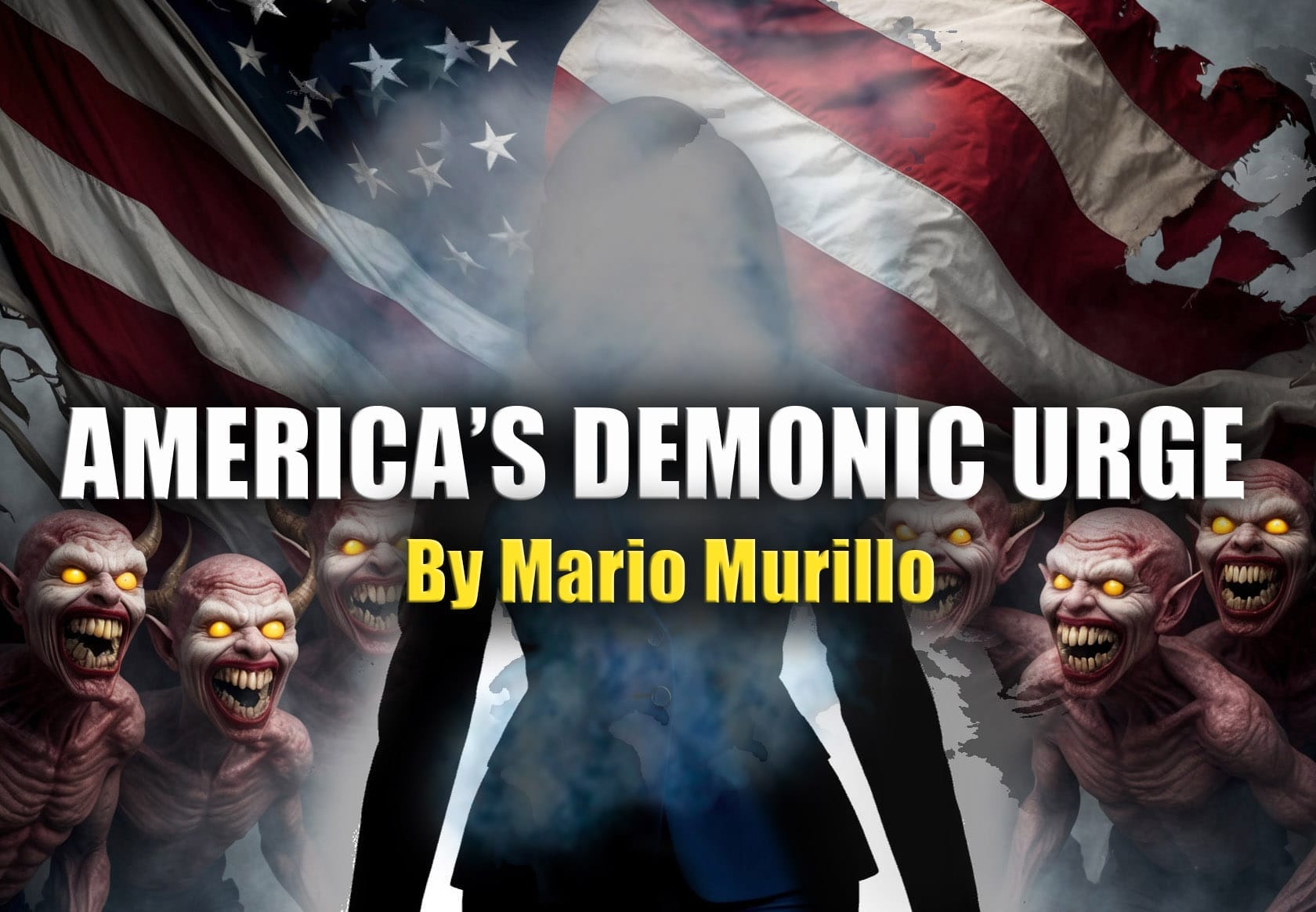 AMERICA'S DEMONIC URGE - Mario Murillo Ministries