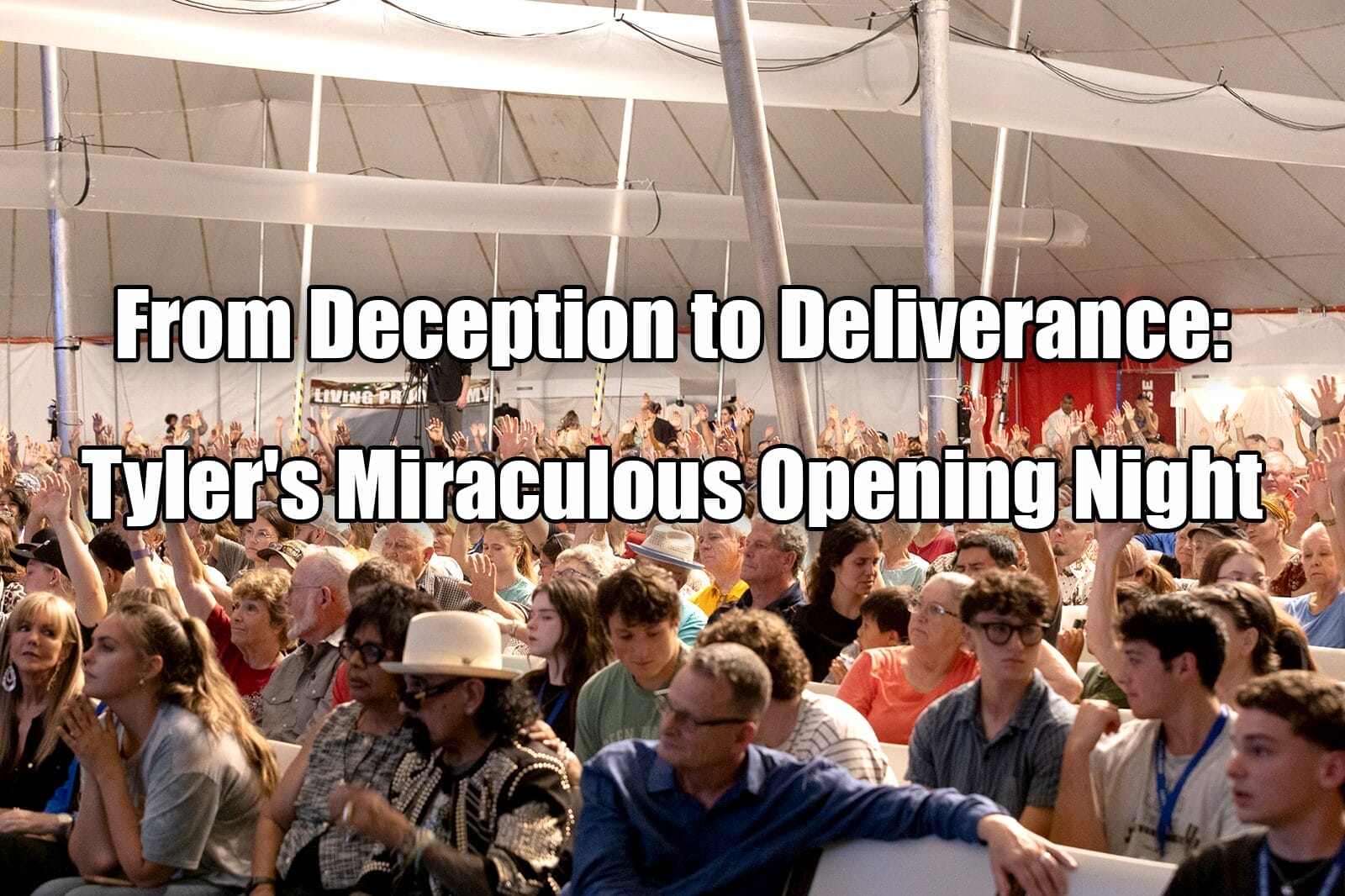 From Deception to Deliverance: Tyler's Miraculous Opening Night - Mario Murillo Ministries